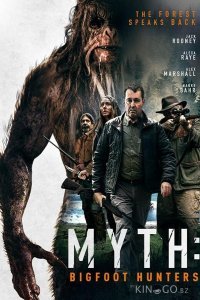 Миф: Охотники на бигфута Миф: Охотники на бигфута